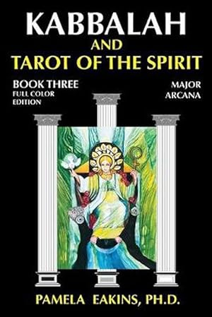 Seller image for Kabbalah and Tarot of the Spirit: Book Three. the Major Arcana (Paperback) for sale by Grand Eagle Retail