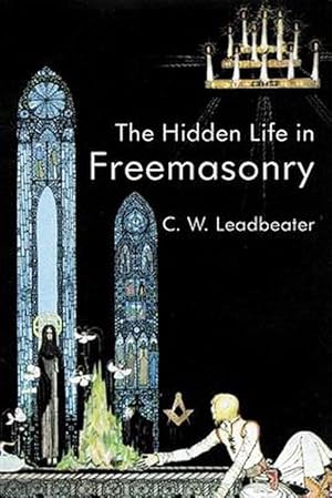 Seller image for The Hidden Life in Freemasonry (Paperback) for sale by Grand Eagle Retail