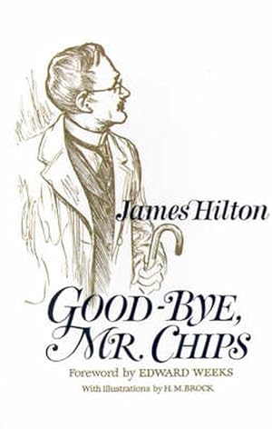Bild des Verkufers fr Good-Bye, Mr. Chips (Hardcover) zum Verkauf von Grand Eagle Retail