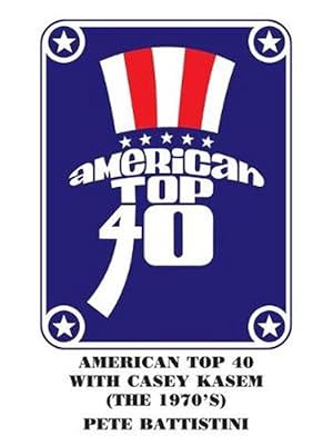 Seller image for American Top 40 with Casey Kasem (the 1970's) (Paperback) for sale by Grand Eagle Retail