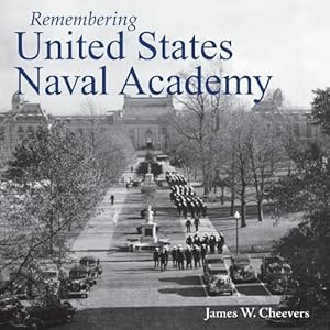 Immagine del venditore per Remembering United States Naval Academy (Paperback) venduto da Grand Eagle Retail