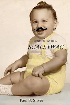 Seller image for Confessions of a Scallywag (Paperback) for sale by Grand Eagle Retail
