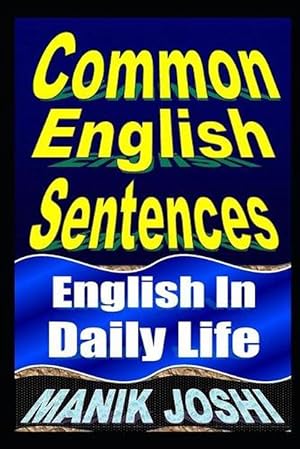 Seller image for Common English Sentences: English in Daily Life (Paperback) for sale by Grand Eagle Retail