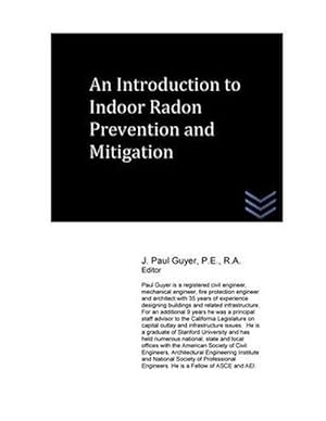 Imagen del vendedor de An Introduction to Indoor Radon Prevention and Mitigation (Paperback) a la venta por Grand Eagle Retail