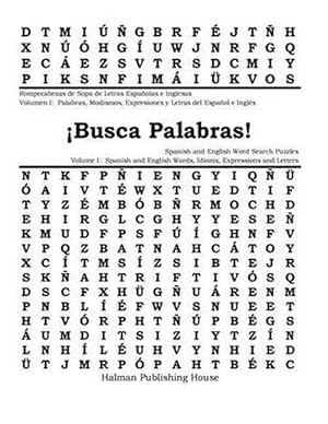 Imagen del vendedor de Busca Palabras! Rompecabezas de Sopa de Letras Volumen I: Palabras, Modismos, Expresiones y Letras del Espanol E Ingles: Busca Palabras! Spanish and E (Paperback) a la venta por Grand Eagle Retail