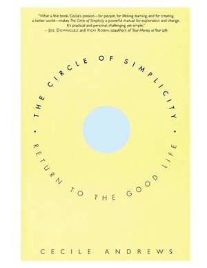 Imagen del vendedor de Circle of Simplicity: Return to the Good Life (Paperback) a la venta por Grand Eagle Retail