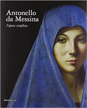 Antonello da Messina : l'opera completa