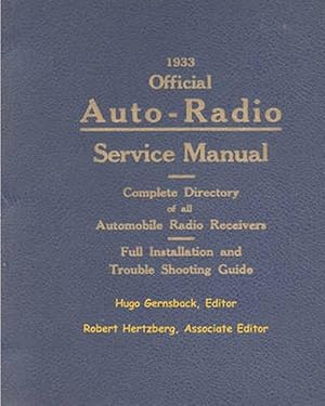 Seller image for 1933 Official Auto-Radio Service Manual: Complete Directory of All Automobile Radio Receivers (Paperback) for sale by Grand Eagle Retail