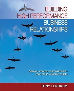 Seller image for Building High Performance Business Relationships (Paperback) for sale by Grand Eagle Retail