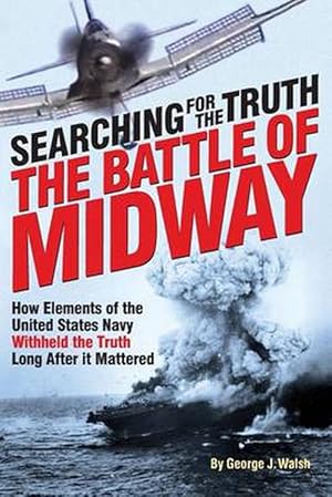 Seller image for The Battle of Midway: Searching for the Truth (Paperback) for sale by Grand Eagle Retail