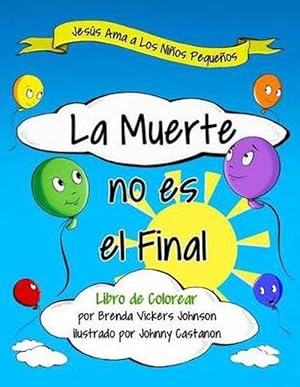Seller image for La Muerte No Es El Final (Paperback) for sale by Grand Eagle Retail
