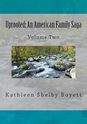 Imagen del vendedor de Uprooted: An American Family Saga: Volume 2 Black and White Edition (Paperback) a la venta por Grand Eagle Retail