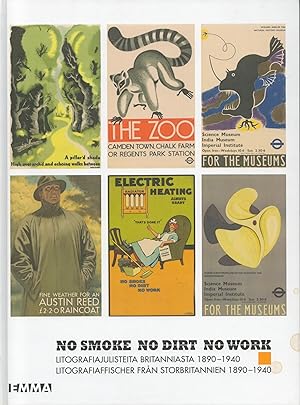 No smoke, no dirt, no work : Litografiajulisteita Britanniasta 1890-1940 : Pushkinin museon kokoe...