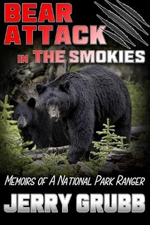 Seller image for Bear Attack in the Smokies (Paperback) for sale by Grand Eagle Retail