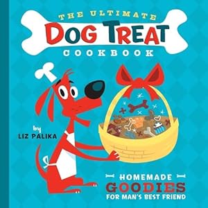 Imagen del vendedor de The Ultimate Dog Treat Cookbook (Paperback) a la venta por Grand Eagle Retail