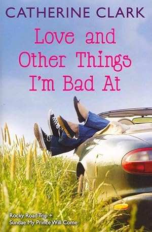 Seller image for Love and Other Things I'm Bad at: Rocky Road Trip/Sundae My Prince Will Come (Paperback) for sale by Grand Eagle Retail