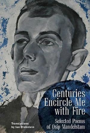 Seller image for Centuries Encircle Me with Fire (Paperback) for sale by Grand Eagle Retail