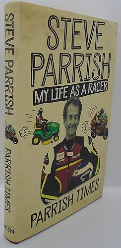 Bild des Verkufers fr Parrish Times My Life as a Racer zum Verkauf von Juniper Books