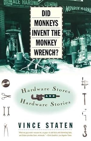 Bild des Verkufers fr Did Monkeys Invent the Monkey Wrench? (Paperback) zum Verkauf von Grand Eagle Retail