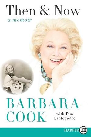Imagen del vendedor de Then and Now: A Memoir [Large Print] (Paperback) a la venta por AussieBookSeller