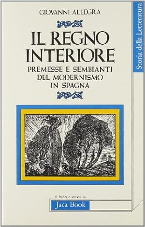 Il regno interiore. Premesse e sembianti del modernismo in Spagna