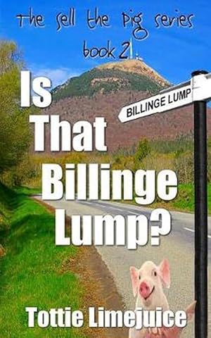 Bild des Verkufers fr Is That Billinge Lump? (Paperback) zum Verkauf von Grand Eagle Retail