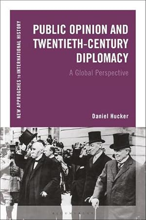 Seller image for Public Opinion and Twentieth-Century Diplomacy (Paperback) for sale by Grand Eagle Retail