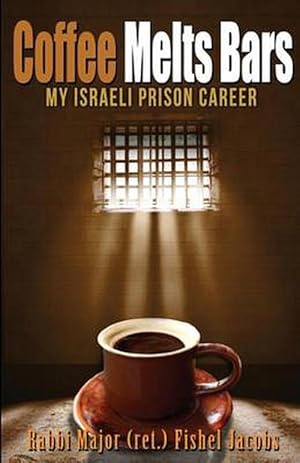 Immagine del venditore per Coffee Melts Bars: My Israeli Prison Career (Paperback) venduto da Grand Eagle Retail