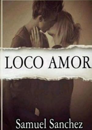 Seller image for Loco Amor (En Espa?ol) (Paperback) for sale by Grand Eagle Retail