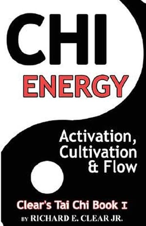 Immagine del venditore per Chi Energy - Activation, Cultivation and Flow (Paperback) venduto da Grand Eagle Retail