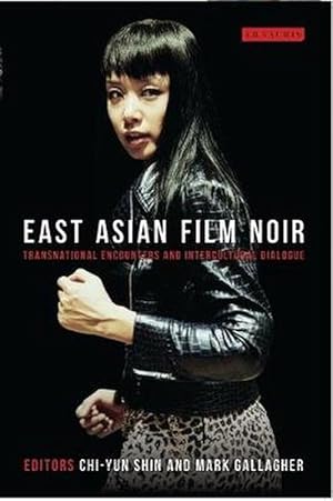 Seller image for East Asian Film Noir (Paperback) for sale by Grand Eagle Retail