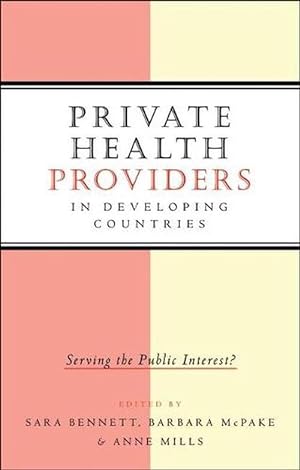 Bild des Verkufers fr Private Health Providers in Developing Countries (Paperback) zum Verkauf von Grand Eagle Retail