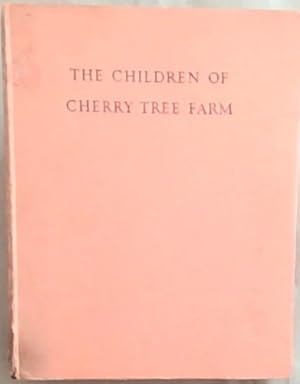 Imagen del vendedor de The Children of Cherry-Tree Farm a la venta por Chapter 1