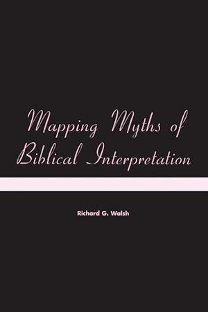 Seller image for Mapping Myths of Biblical Interpretation (Paperback) for sale by Grand Eagle Retail