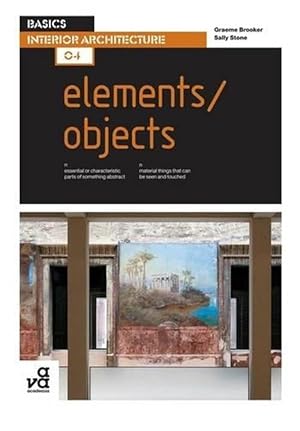 Imagen del vendedor de Basics Interior Architecture 04: Elements / Objects (Paperback) a la venta por Grand Eagle Retail