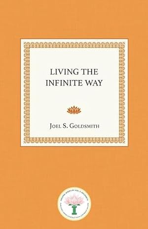 Seller image for Living the Infinite Way (Paperback) for sale by Grand Eagle Retail