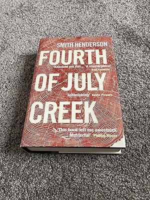 Imagen del vendedor de FOURTH OF JULY CREEK: UK SIGNED LIMITED EDITION #47/100 a la venta por Books for Collectors