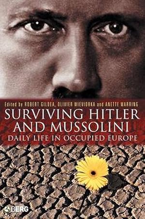 Image du vendeur pour Surviving Hitler and Mussolini (Paperback) mis en vente par Grand Eagle Retail
