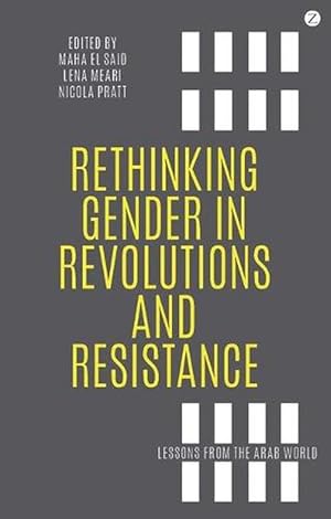 Seller image for Rethinking Gender in Revolutions and Resistance (Paperback) for sale by Grand Eagle Retail