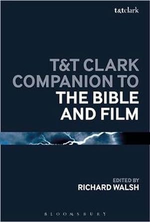 Seller image for T&T Clark Companion to the Bible and Film (Hardcover) for sale by Grand Eagle Retail