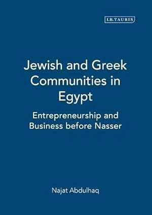 Image du vendeur pour Jewish and Greek Communities in Egypt (Hardcover) mis en vente par AussieBookSeller