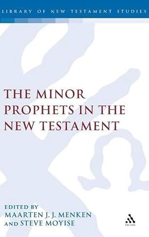 Seller image for The Minor Prophets in the New Testament (Hardcover) for sale by Grand Eagle Retail