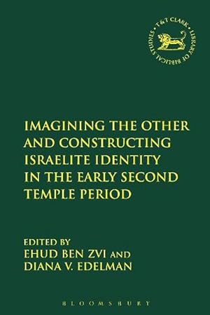 Immagine del venditore per Imagining the Other and Constructing Israelite Identity in the Early Second Temple Period (Paperback) venduto da Grand Eagle Retail