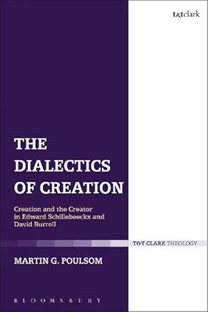 Imagen del vendedor de The Dialectics of Creation (Paperback) a la venta por Grand Eagle Retail