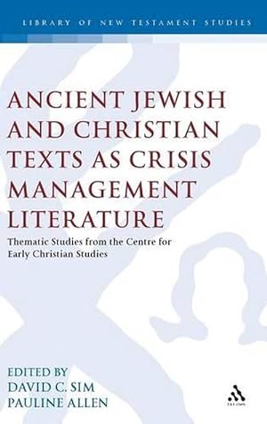 Seller image for Ancient Jewish and Christian Texts as Crisis Management Literature (Hardcover) for sale by Grand Eagle Retail