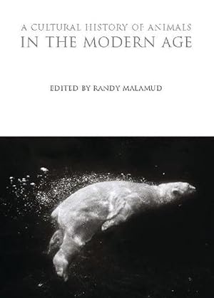Imagen del vendedor de A Cultural History of Animals in the Modern Age (Paperback) a la venta por Grand Eagle Retail