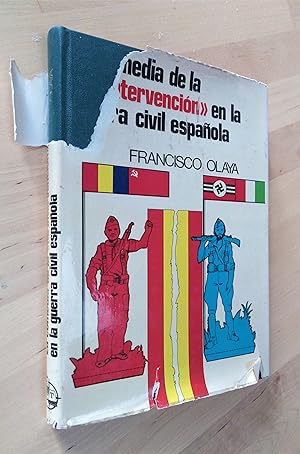 Imagen del vendedor de La comedia de la "no intervencin" en la guerra civil espaola a la venta por Llibres Bombeta