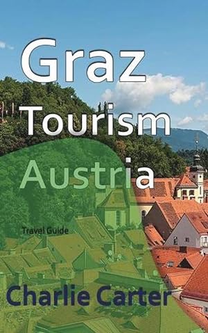 Seller image for Graz Tourism, Austria (Paperback) for sale by Grand Eagle Retail