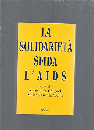 La solidarietà sfida l\'Aids. Proposte per la formazione del volontariato