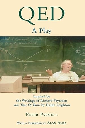 Seller image for Qed: A Play Inspired by the Writings of Richard Feynman and "Tuva or Bust!" by Ralph Leighton (Paperback) for sale by Grand Eagle Retail